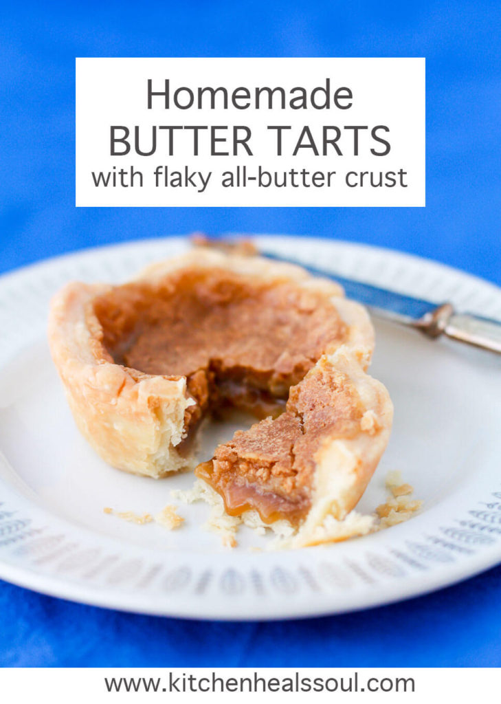 An allbutter crust recipe and filling for butter tarts Kitchen Heals